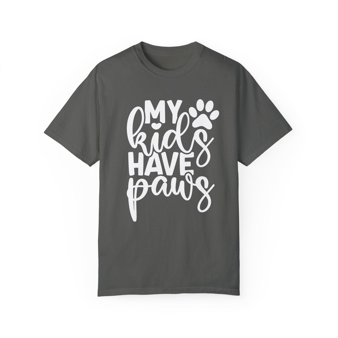 My Kids Have Paws Comfort Colors t-shirt Sizes S-XL Multiple Colors