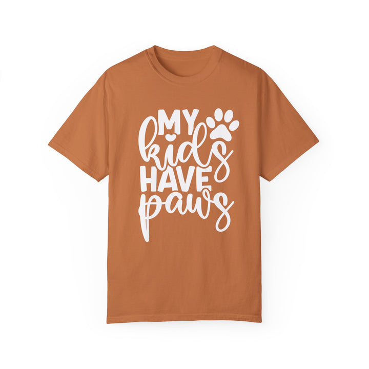 My Kids Have Paws Comfort Colors t-shirt Sizes S-XL Multiple Colors