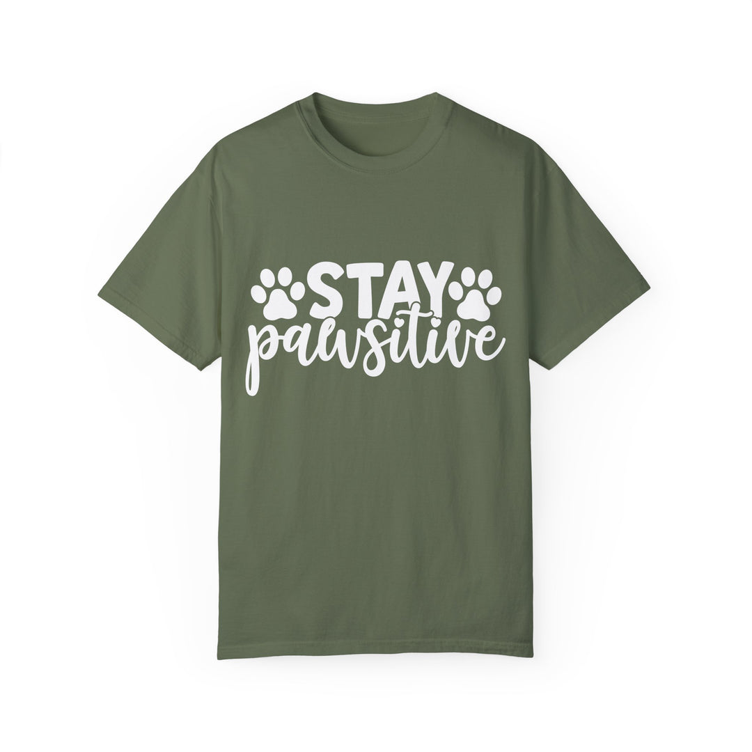 Stay Pawsitive Comfort Colors t-shirt Sizes S-XL Multiple Colors