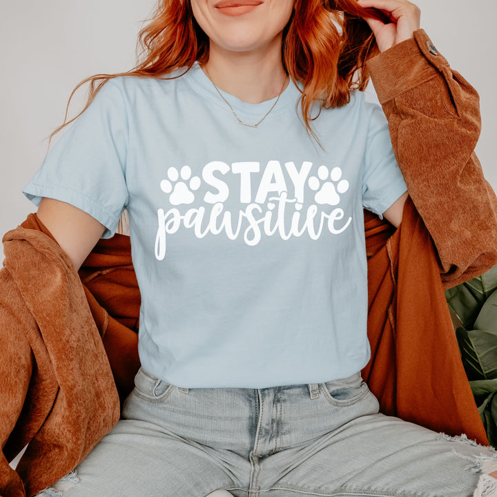 Stay Pawsitive Comfort Colors t-shirt Sizes S-XL Multiple Colors