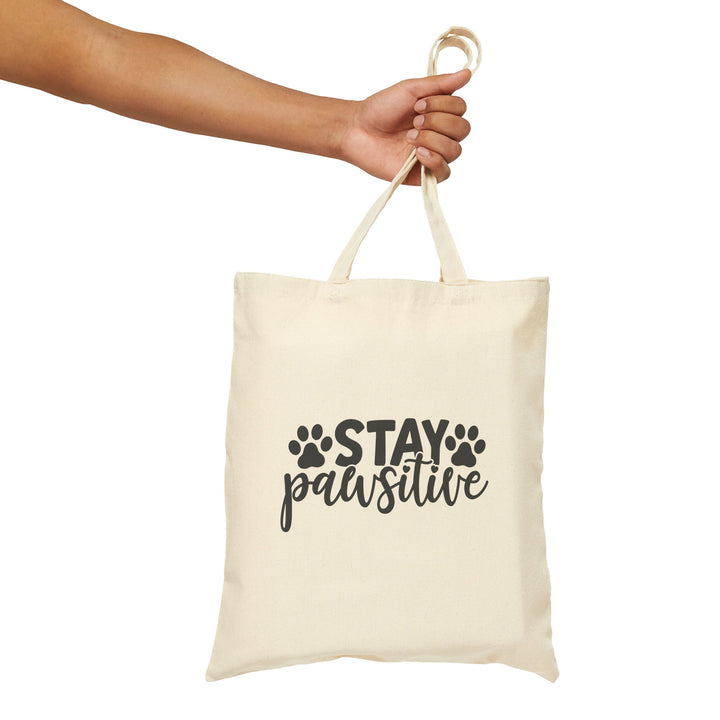 Stay Pawsitive - Cotton Canvas Tote Bag