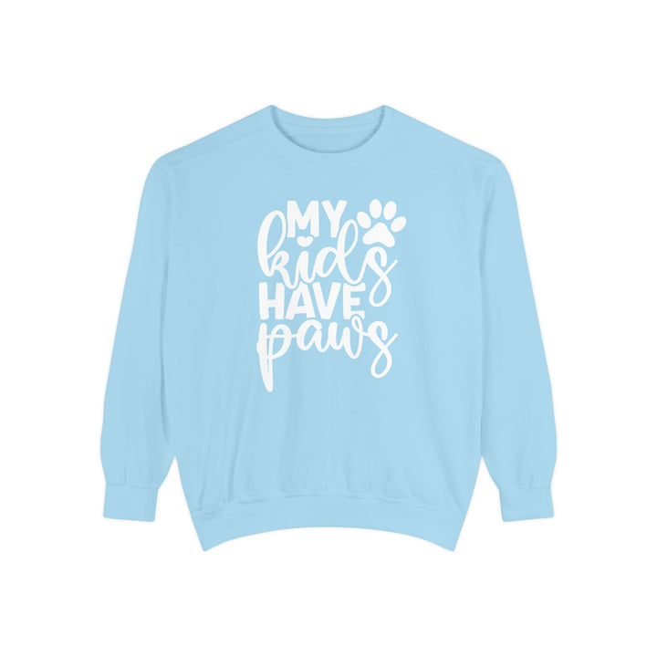 My kids have paws Comfort Colors Cozy Sweatshirt Sizes S-XL Multiple Colors