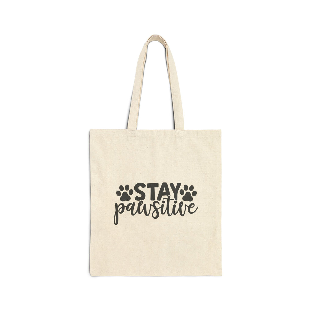 Stay Pawsitive - Cotton Canvas Tote Bag