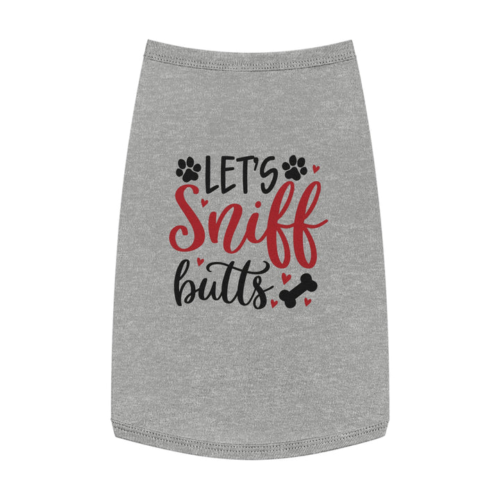 Valentine's Day Pet Tank - Let's Sniff Butts - Multiple colors and sizes available